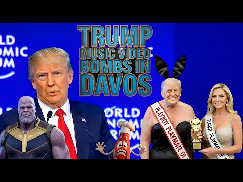 TRUMP Music Video BOMBS in DAVOS