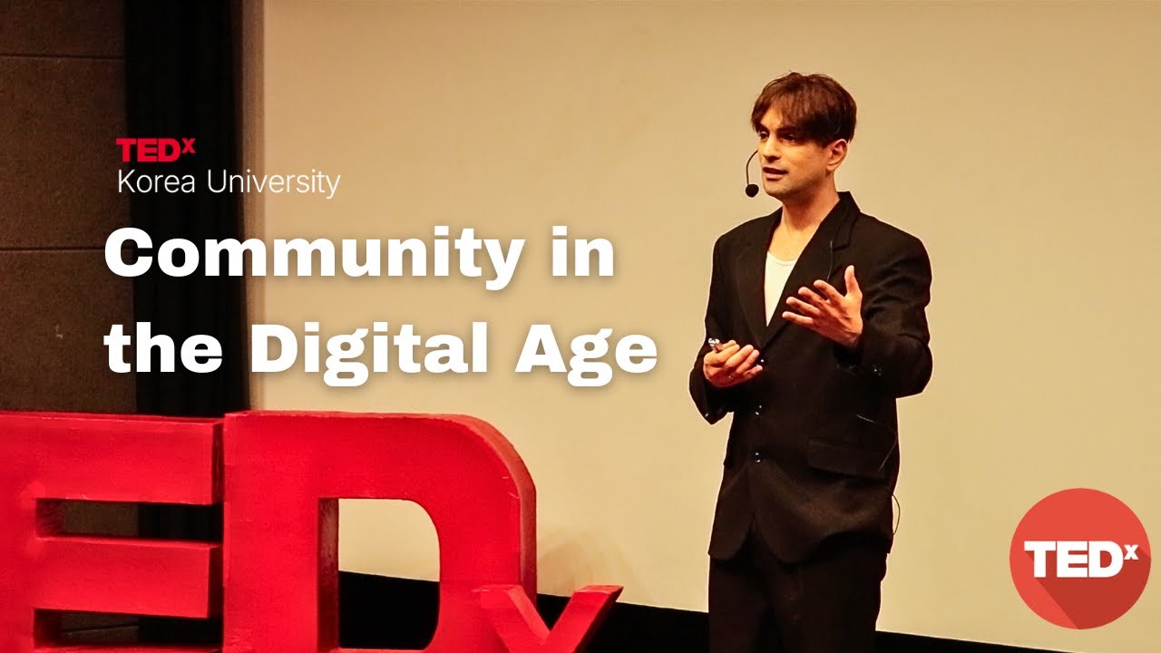 Finding and Engaging with a Community in the Digital Age  | Tyler Sahib | TEDxKorea University