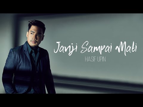 Official Lyric Video from Hasif Upin - Janji Sampai Mati (OST Drama I Promise, Janji Anaqi)
