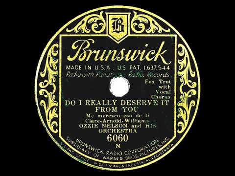 1931 Ozzie Nelson - Do I Really Deserve It From You (Ozzie Nelson, vocal)