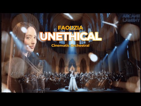 Faouzia - UNETHICAL | Cinematic Orchestral Cover