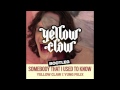 Yellow Claw x Yung Felix - Somebody That I ...