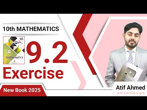 Exercise 9.2 class 10 nbf || ex 9.2 class 10 || NBF || By Atif Ahmed || federal board || 10th maths