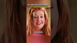 Ela usou uma Tática secreta para emagrecer rápido