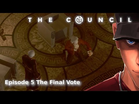 The Council Episode 5 part 1 The Final Vote - All stays within family!  | Let's Play The Council