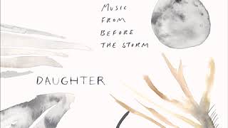 Daughter - I can&#39;t live here anymore