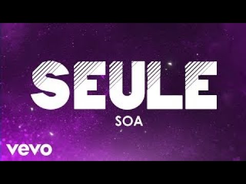 Soa - Seule (Paroles)