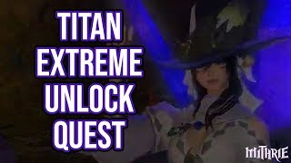 FFXIV 2.1 0164 Titan Extreme Unlock Quest