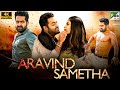 New Released Hindi Dubbed Movie 2022 Aravind Sametha Jr NTR Pooja Hegde Jagapathi Babu