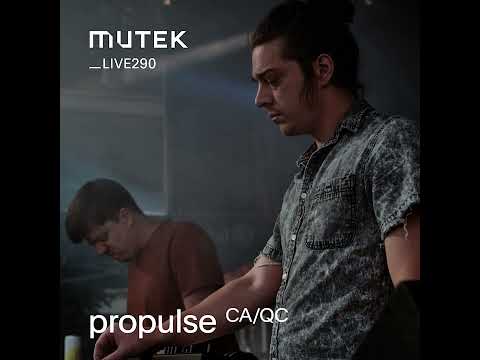 MUTEKLIVE290 - propulse