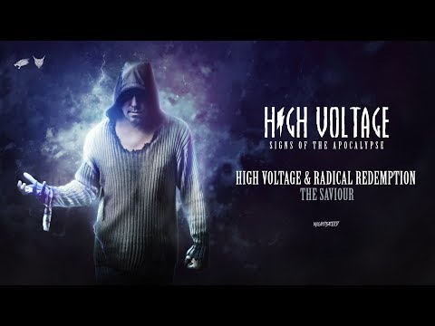 High Voltage & Radical Redemption - The Saviour