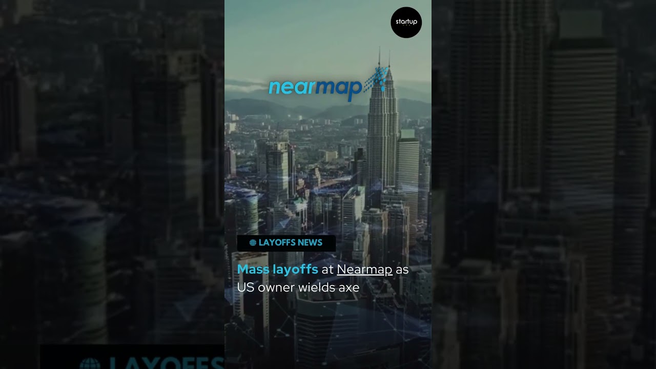 Layoff 2023 || Nearmap || Provides high resolution aerial imagery  @StartupERA_IN