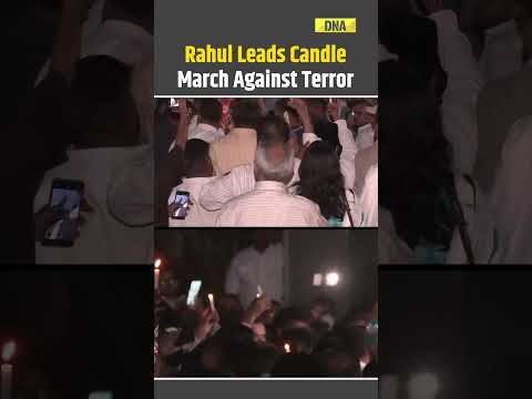 Jammu Kashmir Attack: Rahul Leads Candle March Against Pahalgam Attack
