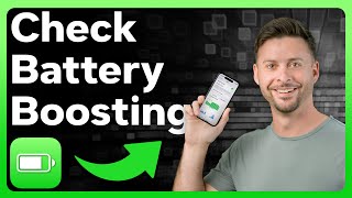 How To Check If iPhone Battery Has Been Boosted