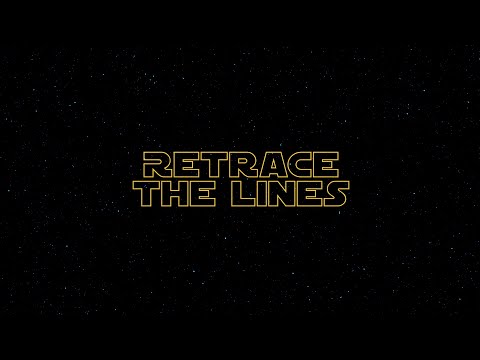 Retrace The Lines - A New Hope (Lyric Video)