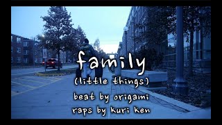 kuri ken - family (little things) (prod. by origami) - HOME MOVIE MUSIC VIDEO