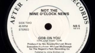 Not The Nine O'Clock News - 'Gob On You' (7" single release, 1979)