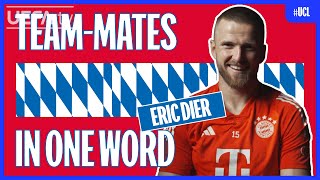 BAYERN TEAM-MATES In One Word ft. ERIC DIER