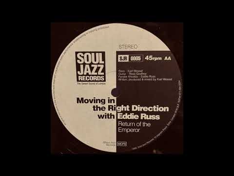 Return of the Emperor / Moving In The Right Direction with Eddie Russ