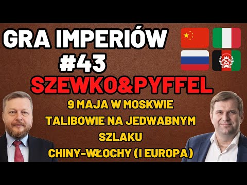 Gra Imperiów #43- Szewko&Pyffel. Afganistan na Jedwabnym Szlaku a Włochy poza? Turcja. Tunezja.