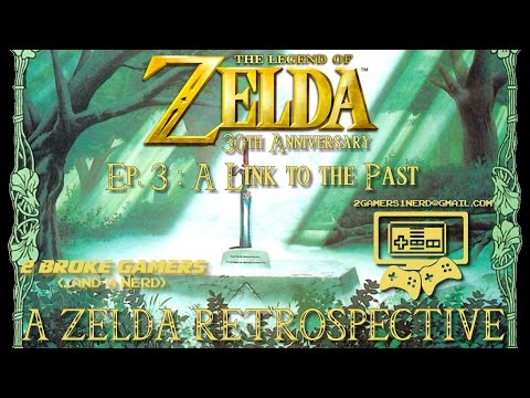 Zelda - A Link to the Past: A Zelda Retrospective