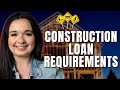 Construction Loan Requirements 2024  - HOW To Build Your OWN House!