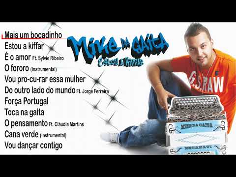 Mike da Gaita - Estou a kiffar (Full album)