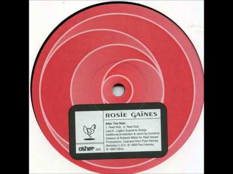 Rosie Gaines - After The Rain (Reel Dub)