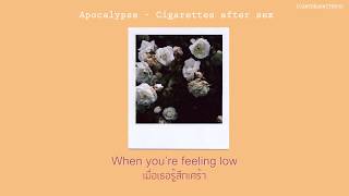 Apocalypse - Cigarettes after sex [แปลไทย/subthai]