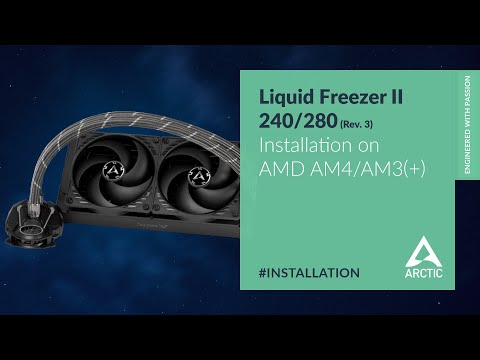 ARCTIC Liquid Freezer II 240/280 (Rev.3): Installation on AMD AM4/AM3(+)