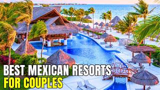 BEST All Inclusive Beach Resorts In MEXICO