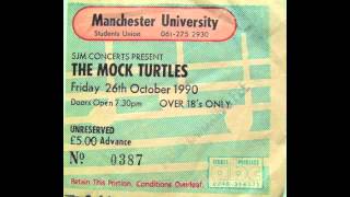 The Mock Turtles - Lay Me Down