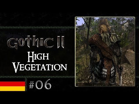 Gothic 2 High Vegetation Mod 2020 #06 - Drachenjagd par excellence