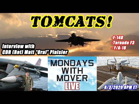 TOMCATS! Interview with "Oral" Plaisier - former TOMCAT/Tornado/Hornet Pilot |  8PM ET 8/3/2020