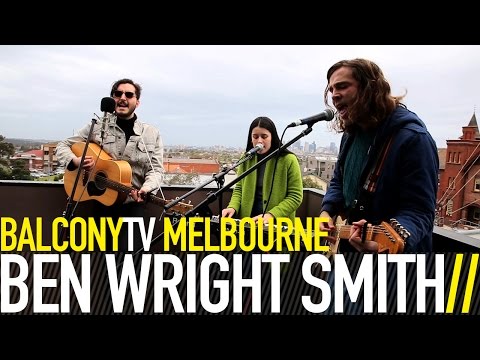 BEN WRIGHT SMITH - SAND GRABBER (BalconyTV)