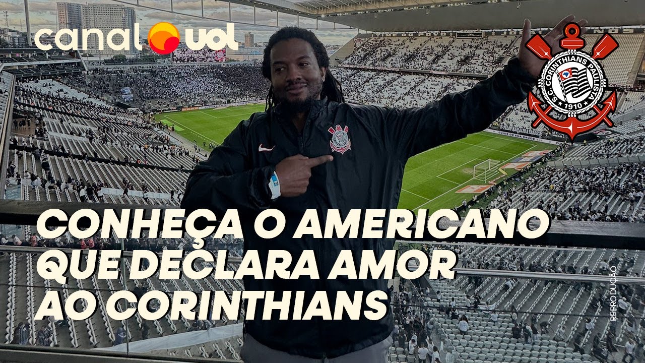 MANO GRINGO: AMERICANO QUER MUDAR DE PAÍS PARA FICAR PERTO DO CORINTHIANS