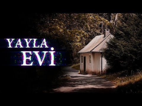 HIGHLAND HOUSE | We Were Haunted by Demons in a Mountain House in Kastamonu | Horror Stories