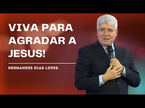 HOW TO GIVE YOUR BEST TO JESUS ​​TODAY - HERNANDES DIAS LOPES