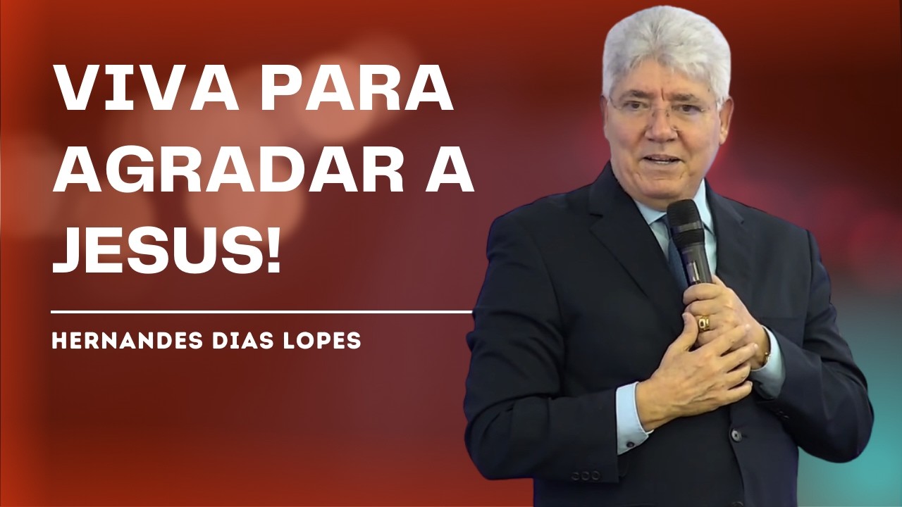 HOW TO GIVE YOUR BEST TO JESUS ​​TODAY - HERNANDES DIAS LOPES