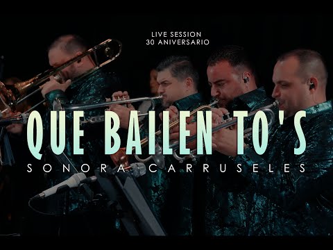 🎉🎹 Sonora Carruseles – Que Bailen To’s (Live Session 30 Años)