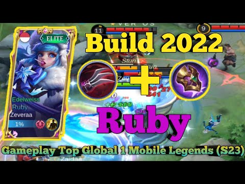 Build Ruby 2022 - Gameplay Top Global 1 Mobile Legends (S23) | By Zeveraa