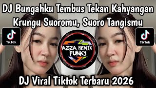 Download lagu DJ BUNGAHKU TEMBUS TEKAN KAYANGAN KRUNGU SUOROMU SUORO TANGISMU || DENOK - AJENG FEBRIA VIRAL TIKTOK mp3
