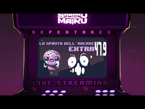 "CompLOSTionist" - TBoI: Repentance w/Sabaku, Spirito dell'Arcade EXTRA #47.9