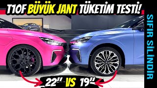 Togg T10F'te Büyük Jantın Tüketim ve Performansa Etkisi Ne Kadar? | 22" Jant vs 