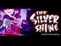 The Silver Shine - Anyhow 