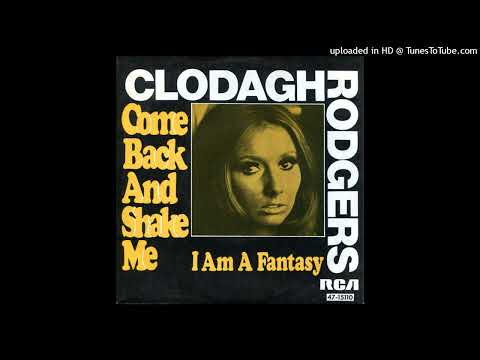 Clodagh Rodgers - Come Back And Shake Me