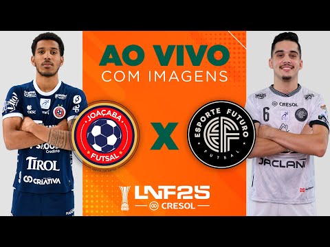 JOGO COMPLETO | LNF 2025 | JOAÇABA x ESPORTE FUTURO | RODADA 22