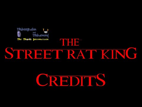 The Street Rat King Part 21 - End Credits/"Can You Feel The Love Tonight (Pentatonix Version)"