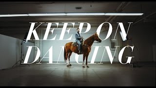 Keep On Dancing Music Video