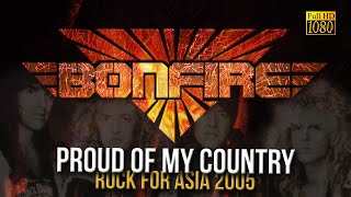 Bonfire - Proud of my Country (Rock for Asia 2005) - [Remastered to FullHD]